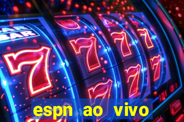 espn ao vivo online gratis